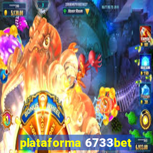 plataforma 6733bet